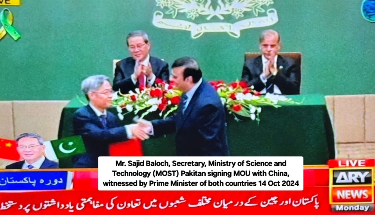 Mr. Sajid Baloch, Secretary, Ministry of Science and Technology (MOST) Pakitan signing MOU with China, witnessed by Prime Minister of both countries 14 Oct 2024